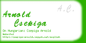 arnold csepiga business card